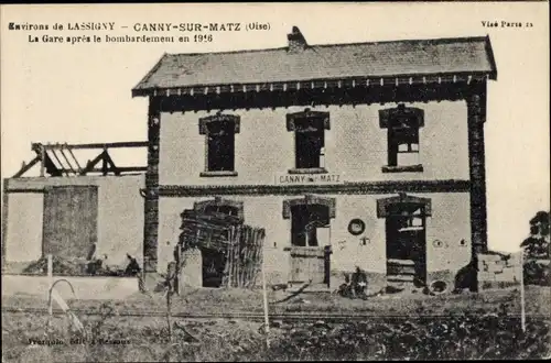 Ak Canny-sur-Matz Oise, Bahnhof nach dem Bombenangriff 1916