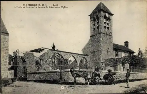 Ak Mormant Seine et Marne, L'Ecole, Restes des Ruines de l'Ancienne Eglise