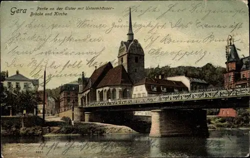 Ak Untermhaus Gera in Thüringen, Elster, Untermhäuser Brücke und Kirche