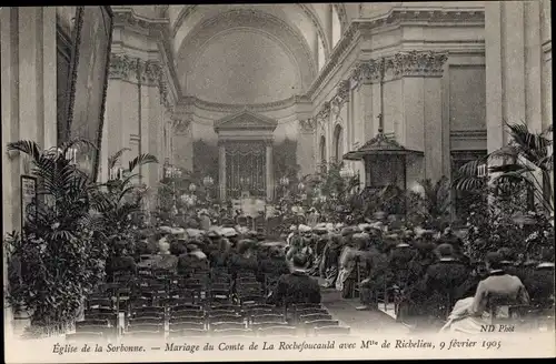 Ak Paris V, Kirche der Sorbonne, Hochzeit des Grafen de La Rochefoucauld, Fräulein de Richelieu