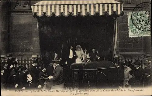 Ak Paris V, Kirche der Sorbonne, Hochzeit des Grafen de La Rochefoucauld, Fräulein de Richelieu