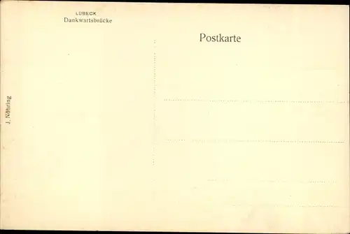 Ak Hansestadt Lübeck, Dankwartsbrücke