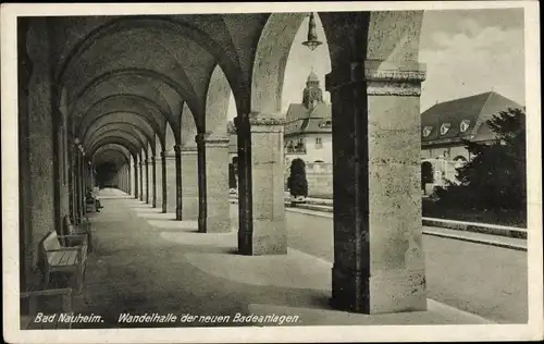 Ak Bad Nauheim in Hessen, Wandelhalle, neue Badeanlagen