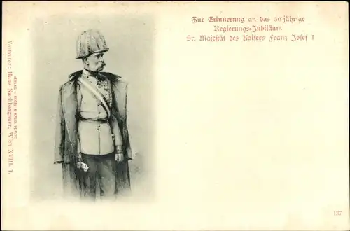 Ak Kaiser Franz Joseph I., 50 jähriges Regierungsjubiläum 1898, Portrait in Uniform