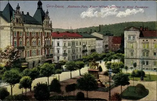 Ak Gera in Thüringen, Adelheidplatz, Kaiser Wilhelm Denkmal, Hotel Frommater