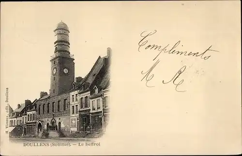 Ak Doullens Somme, Der Glockenturm