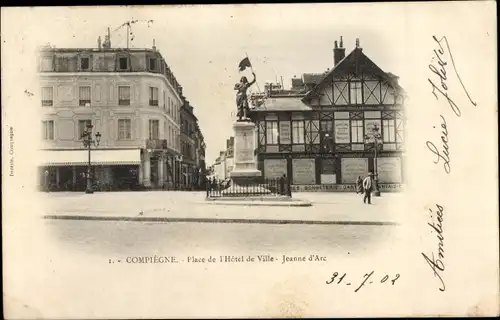 Ak Compiègne Oise, Rathausplatz, Denkmal Jeanne d'Arc