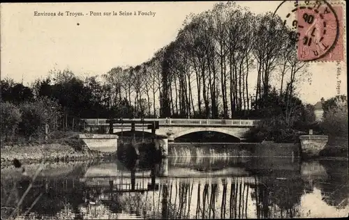 Ak Troyes Aube, Brücke über die Seine bei Fouchy