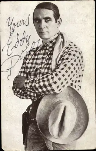 Ak Schauspieler Eddy Polo, Portrait, Autogramm