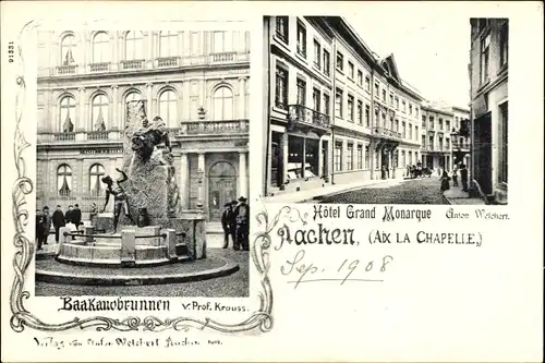 Ak Aachen, Hotel Grand Monarque, Brunnen, Baakauvbrunnen