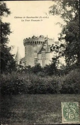 Ak Rambouillet-Yvelines, Schloss, La Tour Francois I