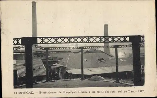 Ak Compiègne Oise, Gaswerk nach dem Bombardement 1917, Kriegszerstörung I. WK