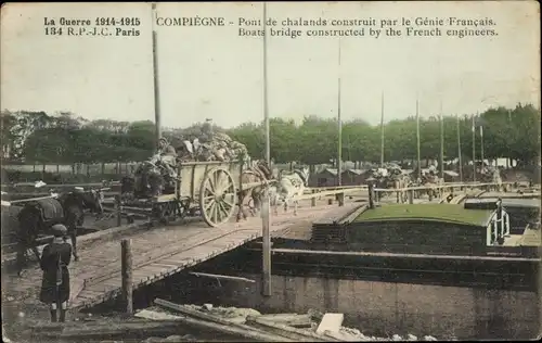 Ak Compiègne Oise, von Pionieren der französischen Armee errichtete Brücke, 1. WK