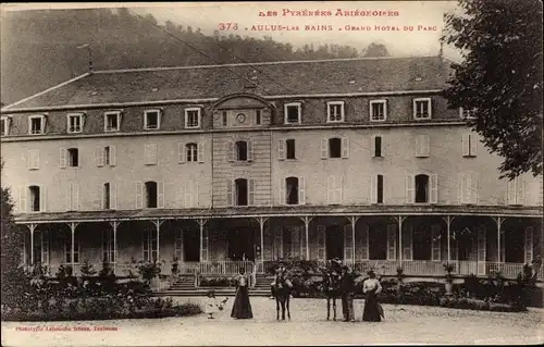 Ak Aulus les Bains Ariège, Grand Hotel du Parc