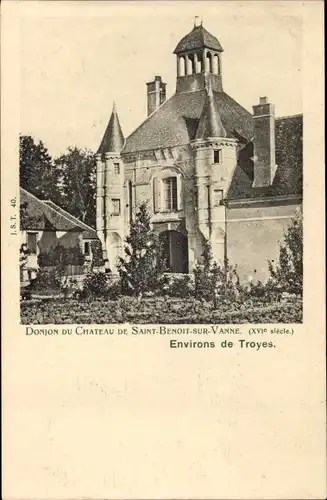 Ak Troyes Aube, Bergfried des Schlosses Saint-Benoit-sur-Vanne