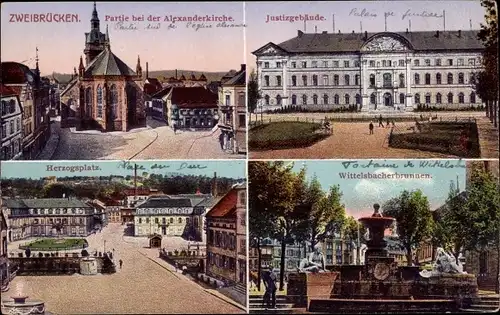 Ak Zweibrücken in der Pfalz, Wittelsbacherbrunnen, Herzogsplatz, Justizgebäude, Alexanderkirche