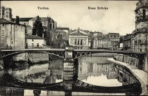 Ak Verdun Meuse, Neue Brücke