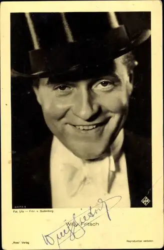 Ak Schauspieler Willy Fritsch, Portrait, Zylinder, Fliege, Autogramm