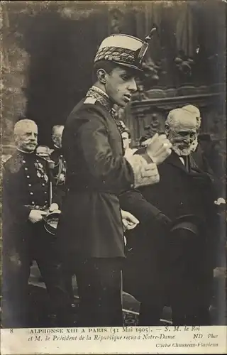 Ak Paris, Alfons XIII, König Alfons XIII von Spanien, Emile Loubet, Notre Dame 1905