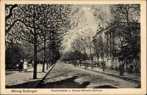 Ak Börnig Sodingen Herne im Ruhrgebiet, Hochstraße, Kaiser Wilhelm Schule