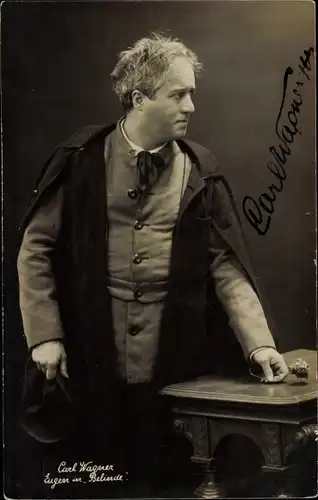 Foto Ak Opernsänger Carl Wagner, Karl, Portrait, Autogramm