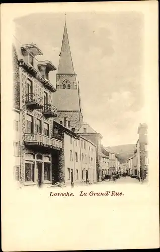 Ak Laroche La Roche en Ardennes Wallonia Luxembourg, Grande Rue
