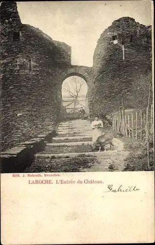 Ak Laroche La Roche en Ardennes Wallonia Luxembourg, Eingang zum Schloss