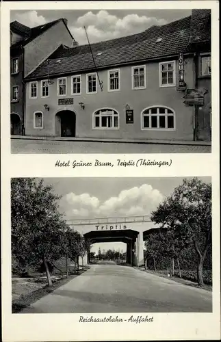 Ak Triptis in Thüringen, Hotel Grüner Baum, Reichsautobahn Auffahrt