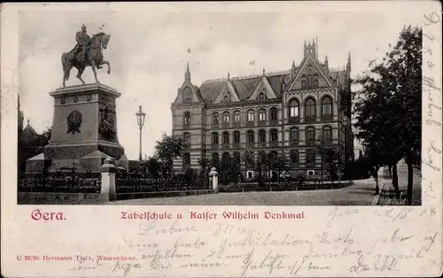 Ak Gera in Thüringen, Zabelschule, Kaiser Wilhelm Denkmal