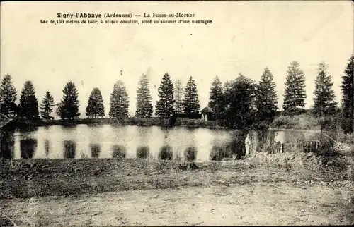 Ak Signy l'Abbaye Ardennes, La Fosse au Mortier