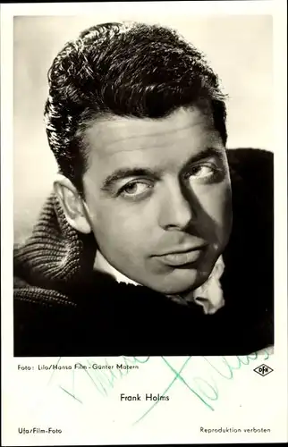 Ak Schauspieler Frank Holms, Portrait, Autogramm