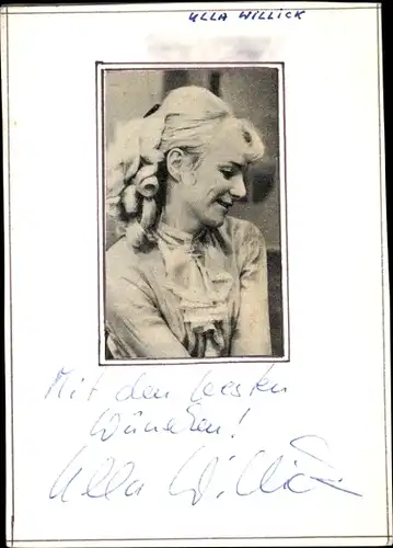 Ak Schauspielerin Ulla Willick, Seitenportrait, Autogramm