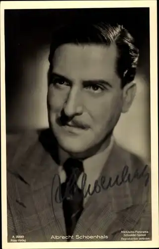Ak Schauspieler Albrecht Schoenhals, Portrait, Ross Verlag A 3033 1, Autogramm