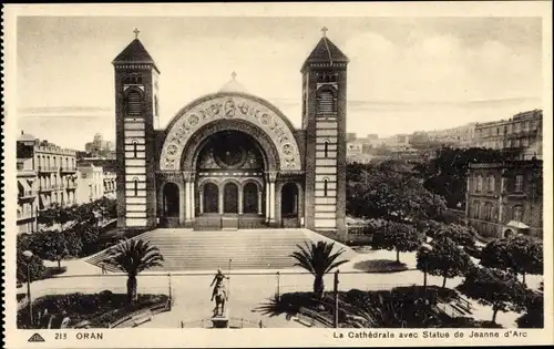 Ak Oran Algerien, Die Kathedrale mit der Statue von Jeanne d'Arc