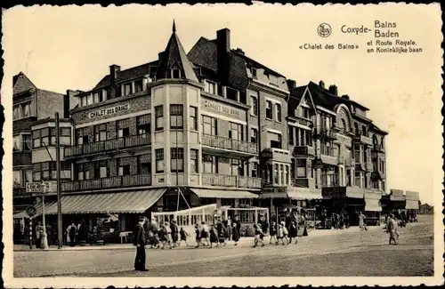 Ak Koksijde Coxyde sur Mer Westflandern, Chalet des Bains, Route Royale, Koninklijke Baan