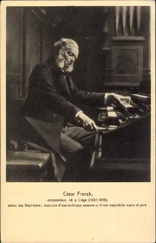 Ak Komponist César Franck, Organist, Portrait