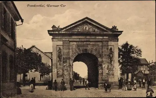 Ak Frankenthal in der Pfalz, Wormser Tor