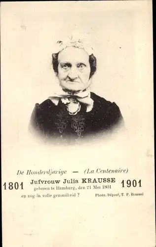 Ak Die Hundertjährige, Fräulein Julia Krausse, geboren in Hamburg 1801-1901