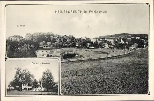 Ak Heinersreuth im Frankenwald, Gesamtansicht, Schloss, Fäulners Gasthaus