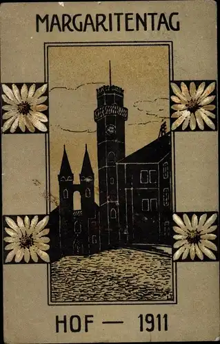 Künstler Ak Hof an der Saale Oberfranken Bayern, Margaritentag 1911, Kirche, Turm