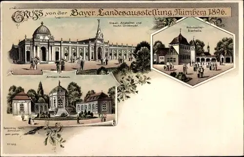 Litho Nürnberg, Bayer. Landesausstellung 1896, Armee Museum, Staatl. Anstalten, Bierhalle