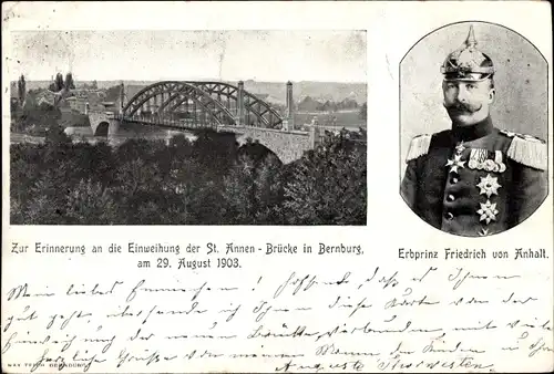 Ak Bernburg an der Saale, Einweihung der St. Annen-Brücke 1903, Erbprinz Friedrich von Anhalt