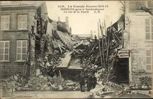 Ak Soissons-Aisne, nach dem Bombenanschlag, Rue de la Buerie