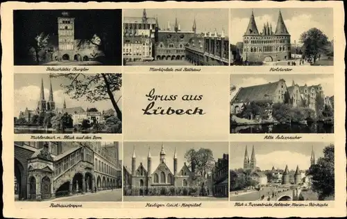 Ak Lübeck, Burgtor, Marktplatz, Rathaus, Holstentor, Mühlenteich, Dom, Salzspeicher