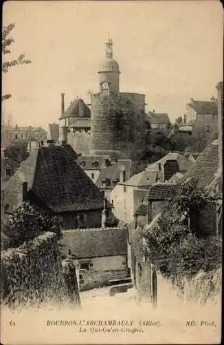 Ak Bourbon l'Archambault Allier, La Qui-Qu'en-Grogne