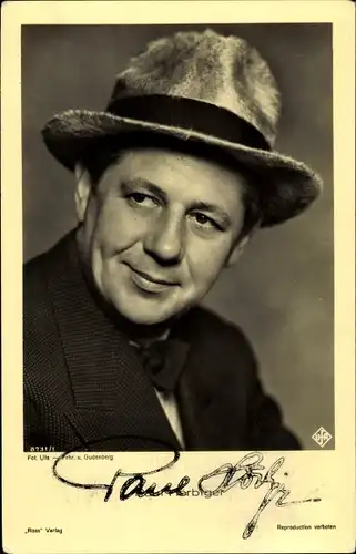 Ak Schauspieler Paul Hörbiger, Portrait mit Hut, Ross Verlag 8731/1, Autogramm