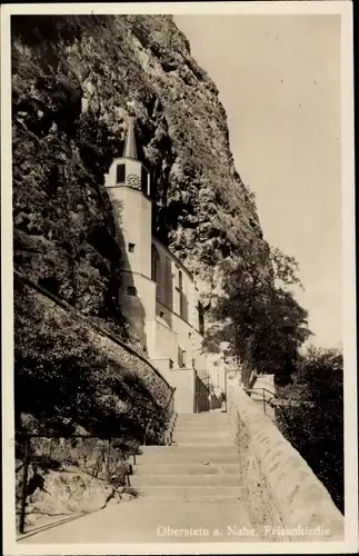 Ak Oberstein an der Nahe, Felsenkirche