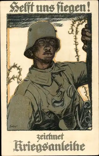 Künstler Ak Erler, Helft uns siegen, zeichnet Kriegsanleihe, Soldat in Stahlhelm mit Gasmaske, I. WK