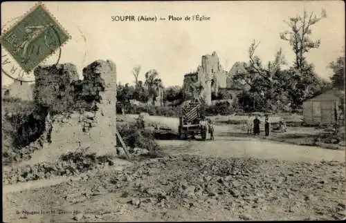 Ak Soupir Aisne, Place de Église, zerstört