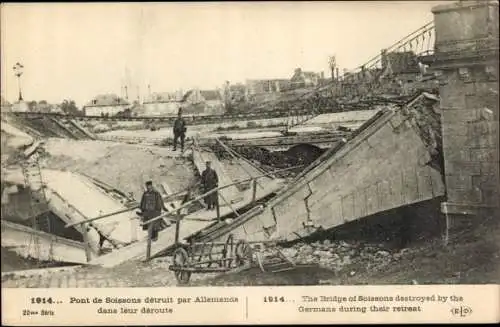 Ak Soissons-Aisne, Brücke von Deutschen auf der Flucht zerstört